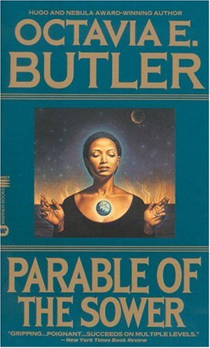Octavia Butler Parable of the Sower