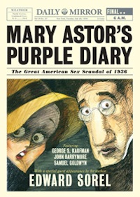 “I Haven't Talked Much About Her Films”: Edward Sorel's Mary Astor - lareviewofbooks