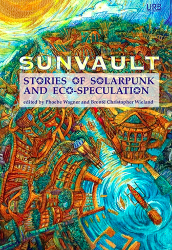 Solarpunk – Histórias ecológicas e fantásticas em um mundo